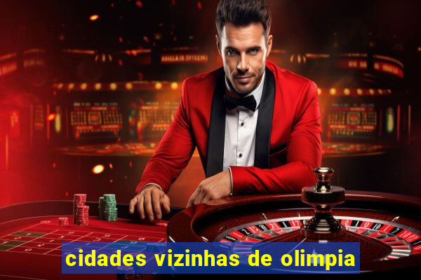 cidades vizinhas de olimpia